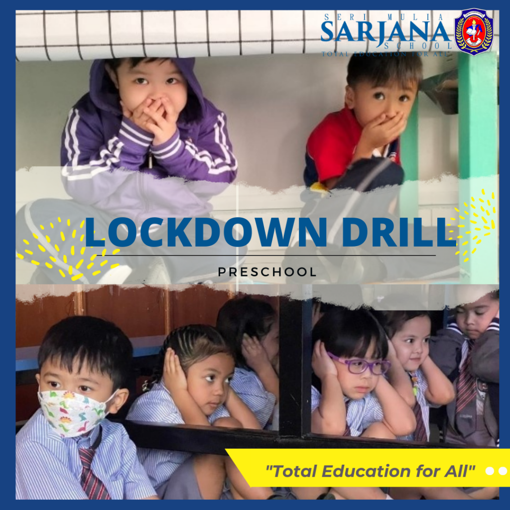 Lockdown Drill | Seri Mulia Sarjana School